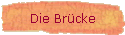 Die Br�cke